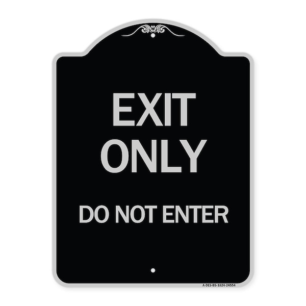 Exit Only Do Not Enter Heavy-Gauge Aluminum Architectural Sign, 24" H, BS-1824-24554